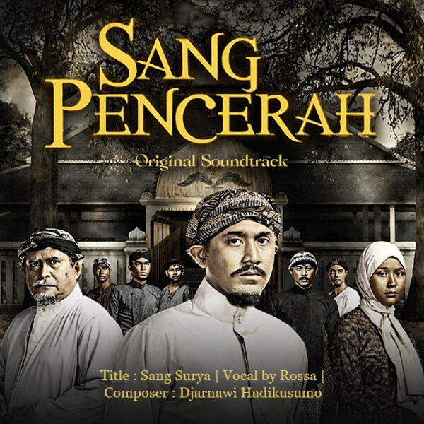 Sang Surya (From “Sang Pencerah”)
