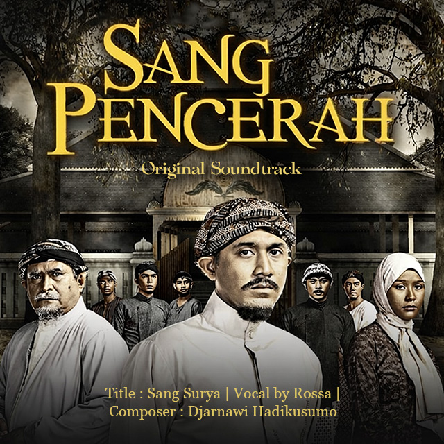 Sang Surya (From “Sang Pencerah”)