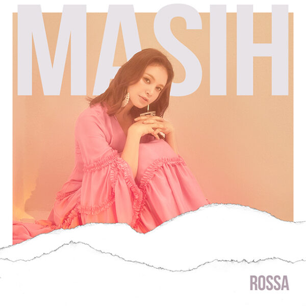 Masih (From “Masih Cinta Terbaik”)