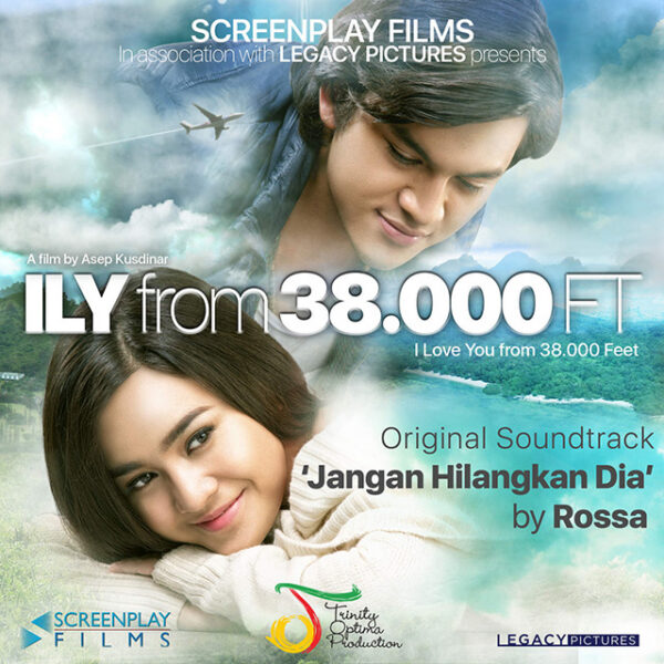 Jangan Hilangkan Dia (From “ILY From 38.000 FT.”)